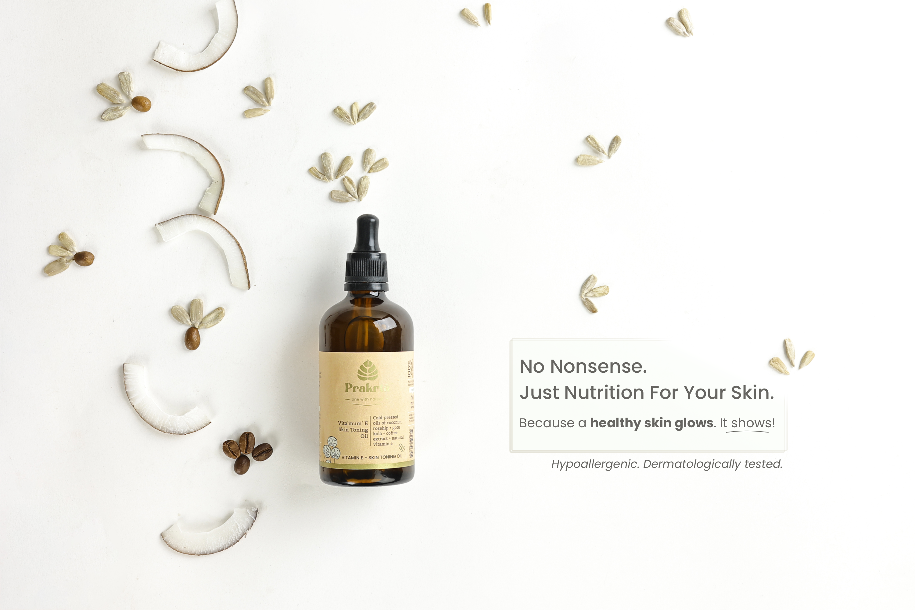 No nonsense - just nutrition for skin - Prakrta